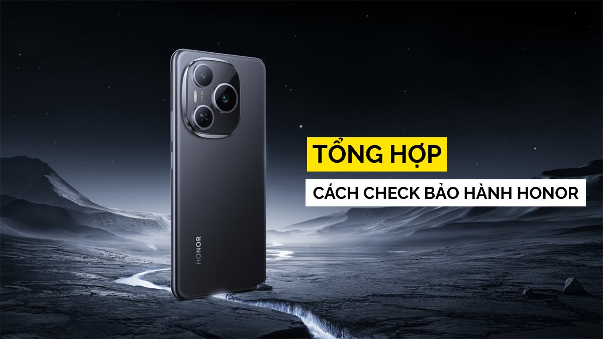 Hướng dẫn check bảo hành Honor chính xác và nhanh chóng